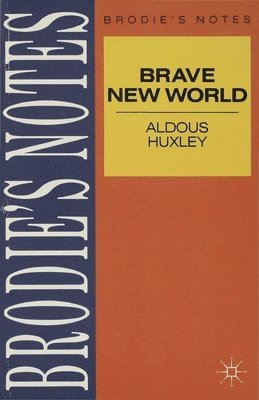 bokomslag Huxley: Brave New World