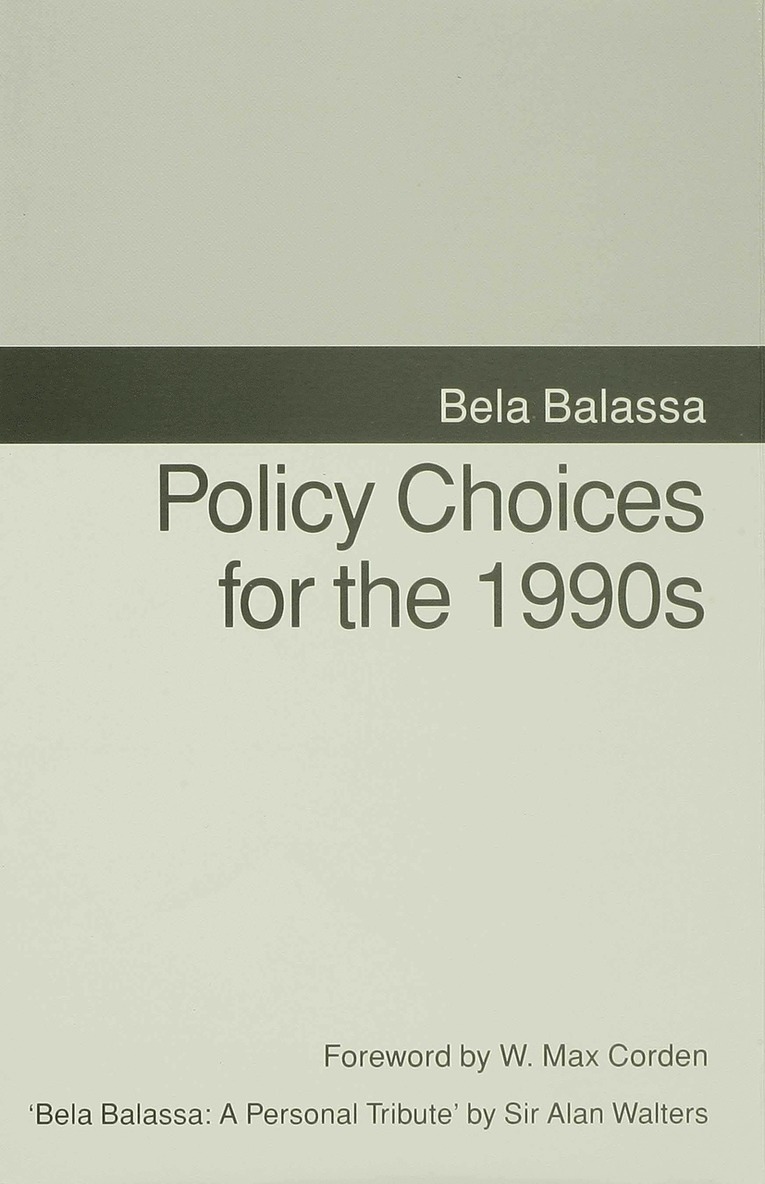 Policy Choices for the 1990s 1