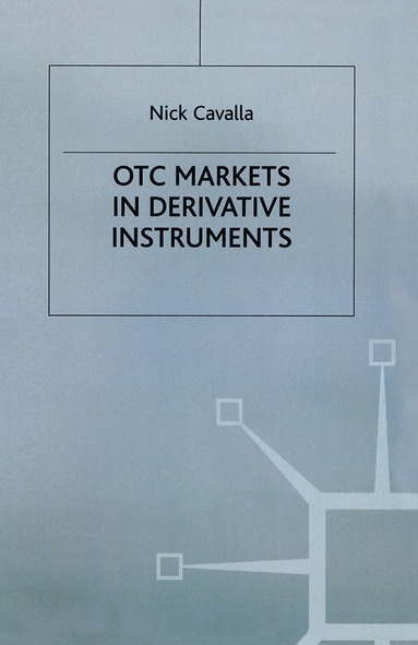 bokomslag OTC Markets in Derivative Instruments