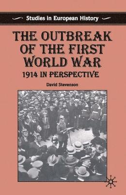 bokomslag The Outbreak of the First World War