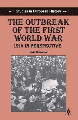 bokomslag The Outbreak of the First World War