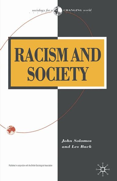Les Back, John Solomos - Racism and Society, Inbunden