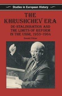bokomslag The Khrushchev Era