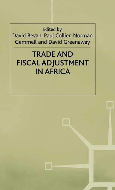 bokomslag Trade and Fiscal Adjustment in Africa