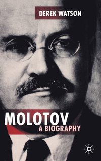 bokomslag Molotov: A Biography