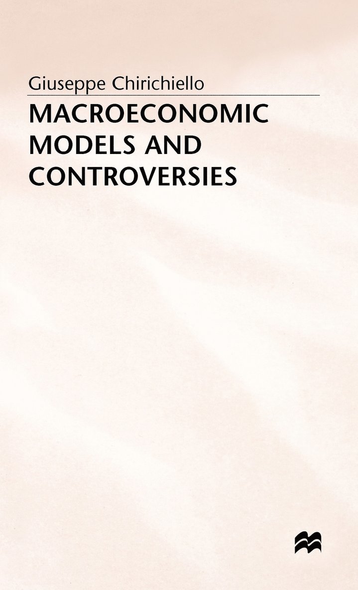 Macroeconomic Models and Controversies 1