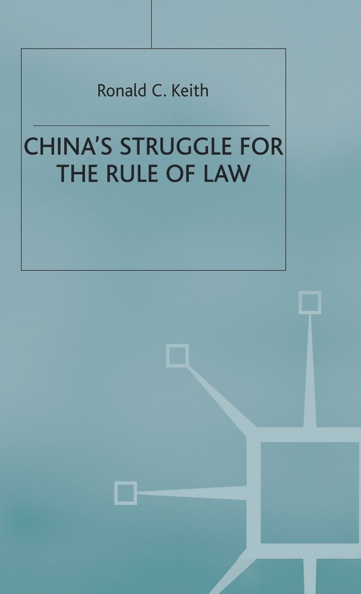 China’s Struggle for the Rule of Law