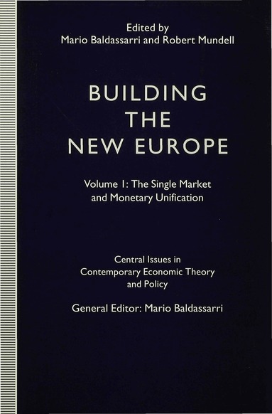Mario Baldassarri, Robert Mundell - Building the New Europe, Inbunden