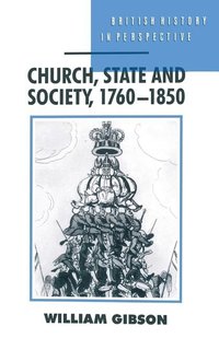 bokomslag Church, State and Society, 1760-1850
