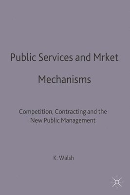 bokomslag Public Services and Market Mechanisms