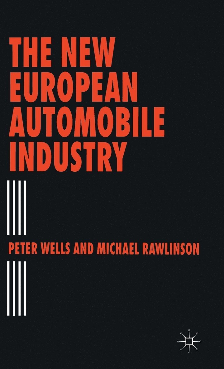 The New European Automobile Industry 1