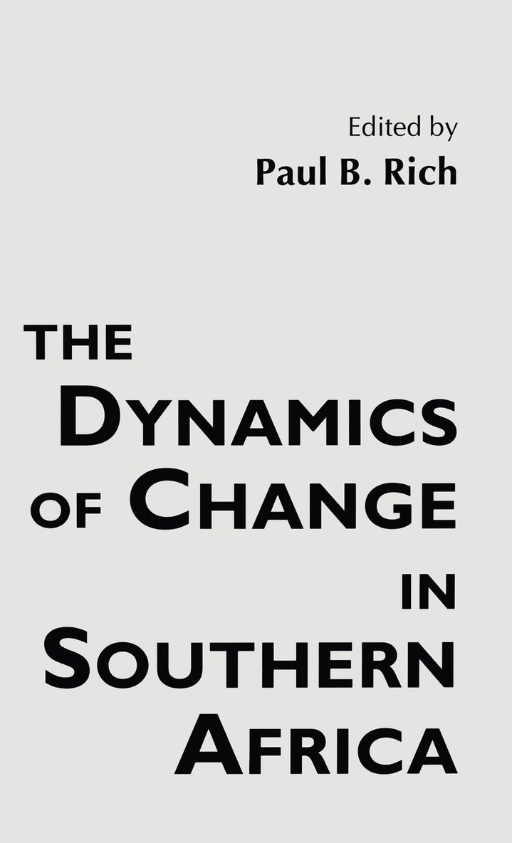 The Dynamics of Change in Southern Africa 1