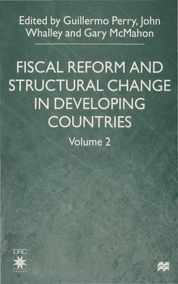 Fiscal Reform and Structural Change in Developing Countries 1