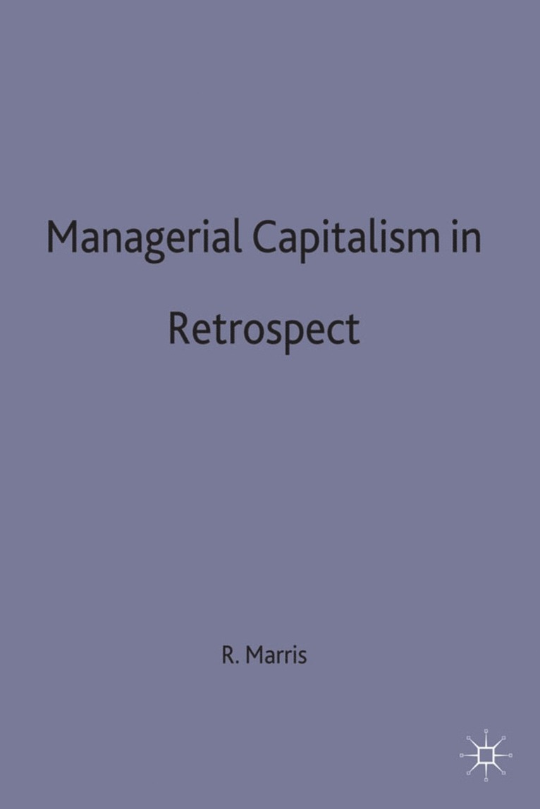Managerial Capitalism in Retrospect 1