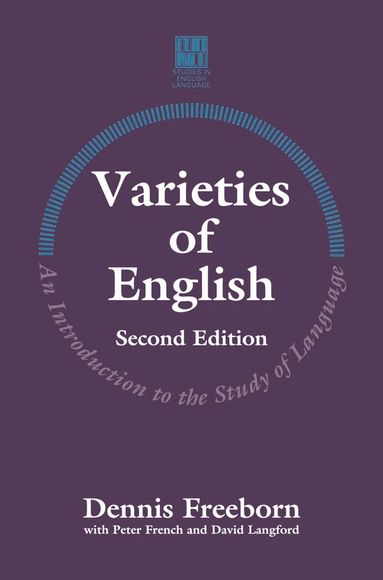 Peter French, David Langford, Dennis Freeborn - Varieties of English, Häftad