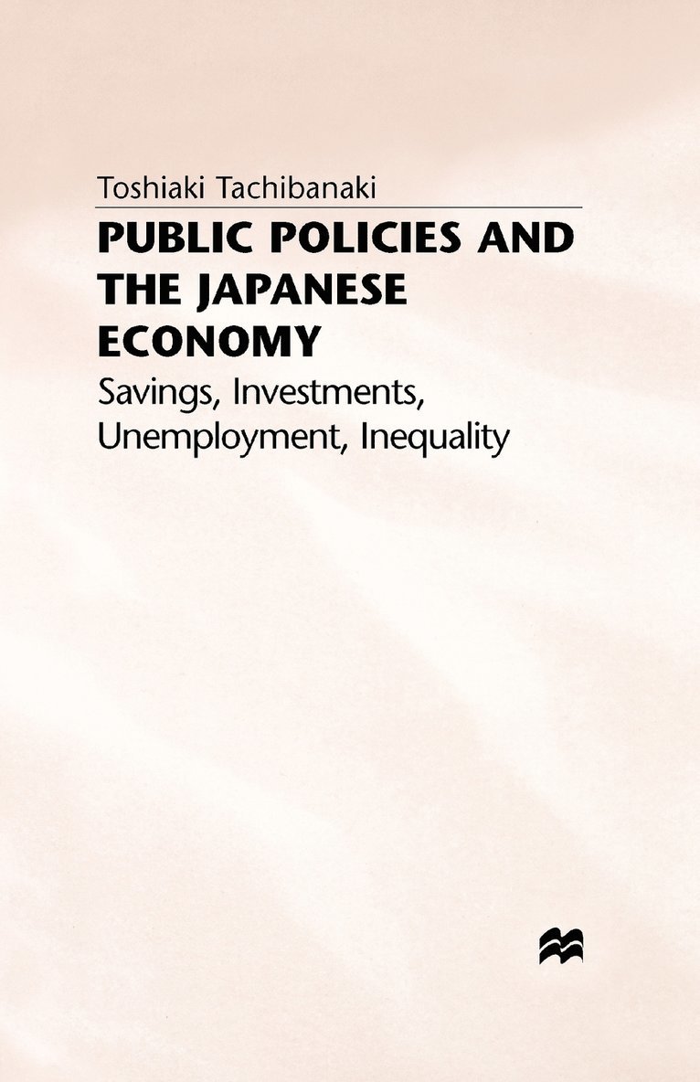 Public Policies and the Japanese Economy 1