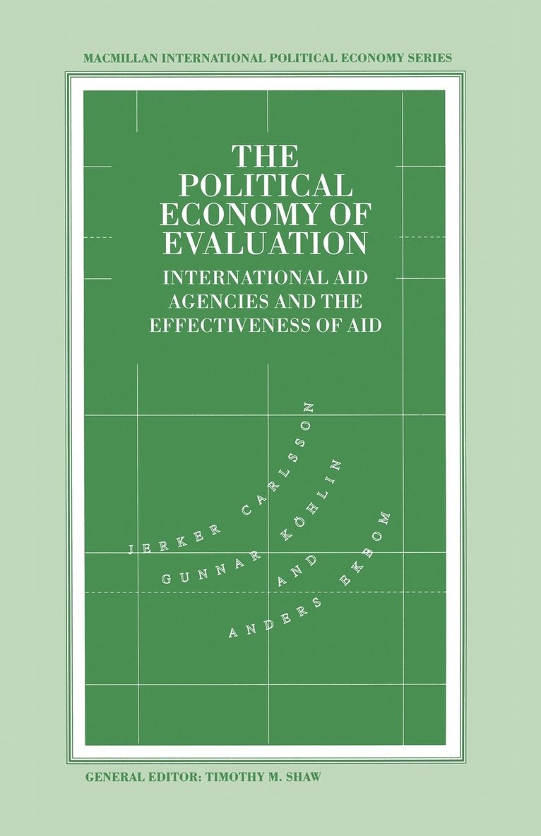 Jerker Carlsson, Gunnar Koehlin, Anders Ekbom - Political Economy of Evaluation, Häftad