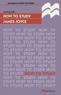 bokomslag How to Study James Joyce