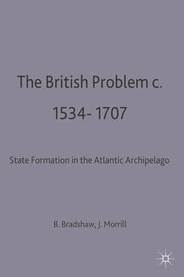 The British Problem c.1534-1707 1