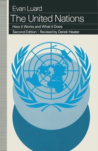 bokomslag The United Nations: How It Works and What It Does