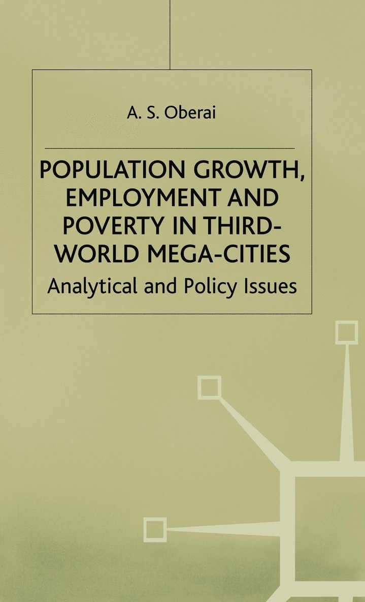 Population Growth, Employment and Poverty in Third-World Mega-Cities 1