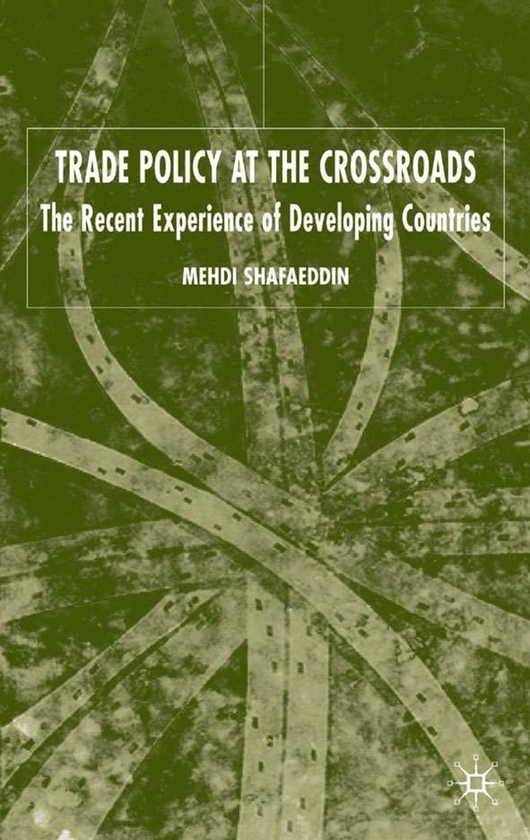 Trade Policy at the Crossroads 1