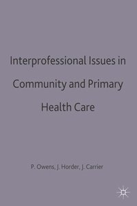 bokomslag Interprofessional issues in community and primary health care