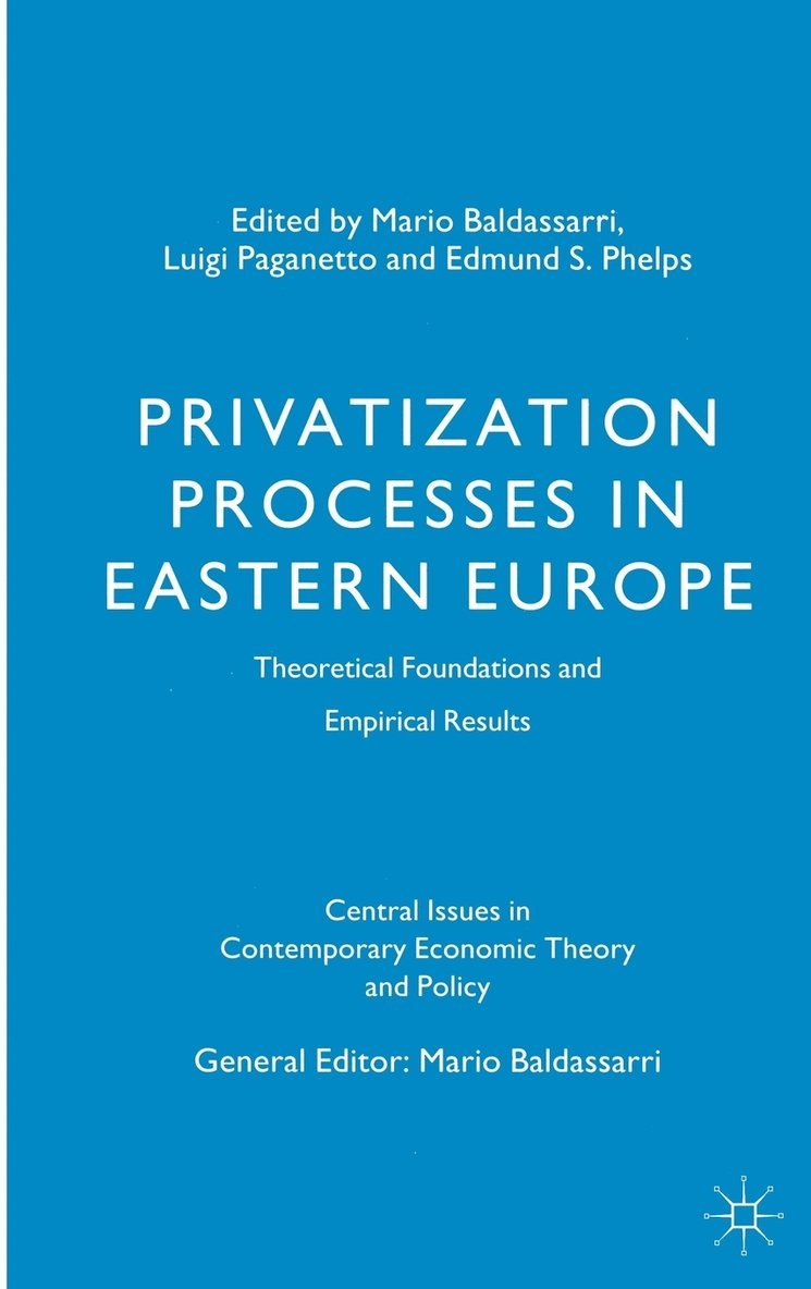 Privatization Processes in Eastern Europe 1