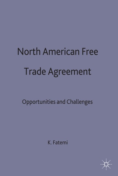 bokomslag North American Free Trade Agreement