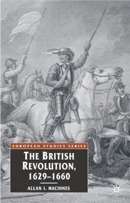 bokomslag The British Revolution, 1629-60