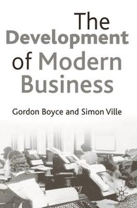 bokomslag The Development of Modern Business