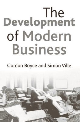 The Development of Modern Business 1