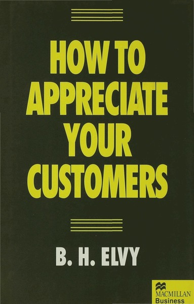 bokomslag How to Appreciate Your Customers