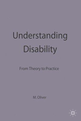 Understanding Disability: From Theory to Practice