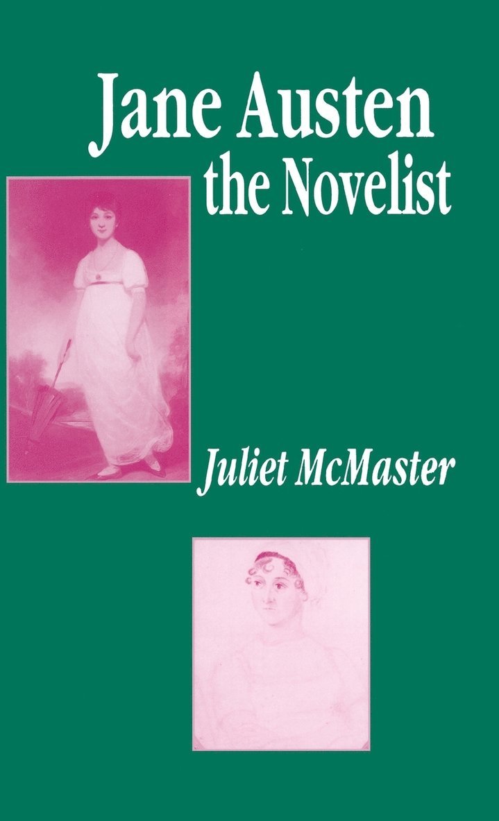 Jane Austen the Novelist 1