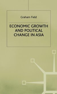 bokomslag Economic Growth and Political Change in Asia