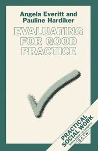 bokomslag Evaluating for Good Practice