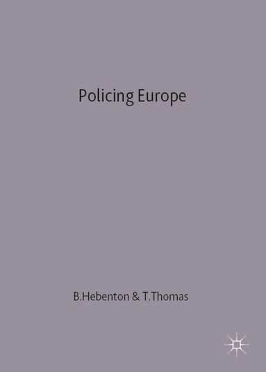 Bill Hebenton, Terry Thomas - Policing Europe, Häftad