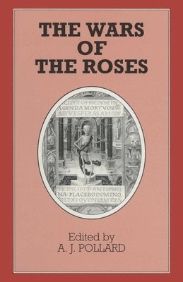 bokomslag The Wars of the Roses