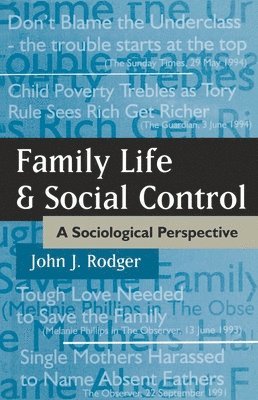 bokomslag Family Life and Social Control: A Sociological Perspective