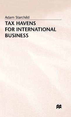 Tax Havens for International Business 1