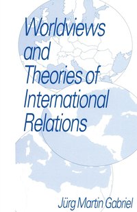 bokomslag Worldviews and Theories of International Relations
