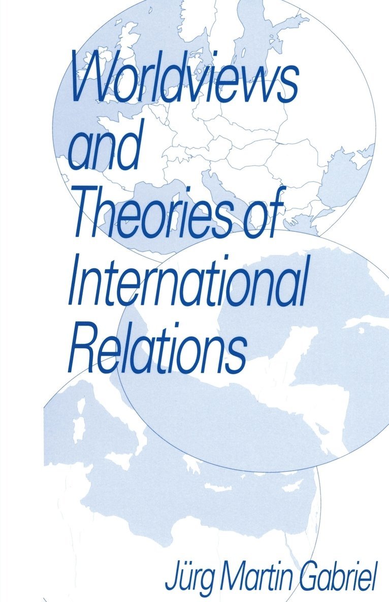 Worldviews and Theories of International Relations 1