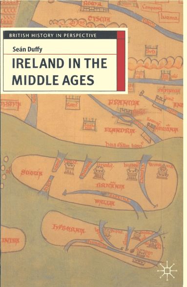 Seán Duffy - Ireland in the Middle Ages, Häftad