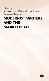 bokomslag Modernist Writers and the Marketplace