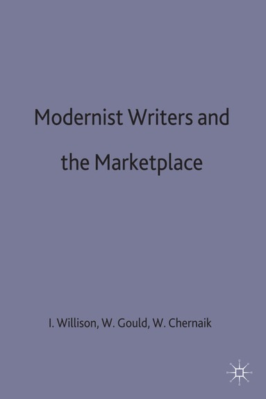 bokomslag Modernist Writers and the Marketplace