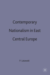 bokomslag Contemporary Nationalism in East Central Europe