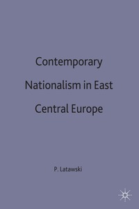 bokomslag Contemporary Nationalism in East Central Europe