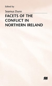 bokomslag Facets of the Conflict in Northern Ireland