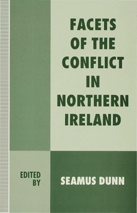 bokomslag Facets of the Conflict in Northern Ireland